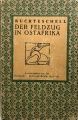 1919 Der Feldzug in Ostafrika Walter von Ruckteschell.jpg